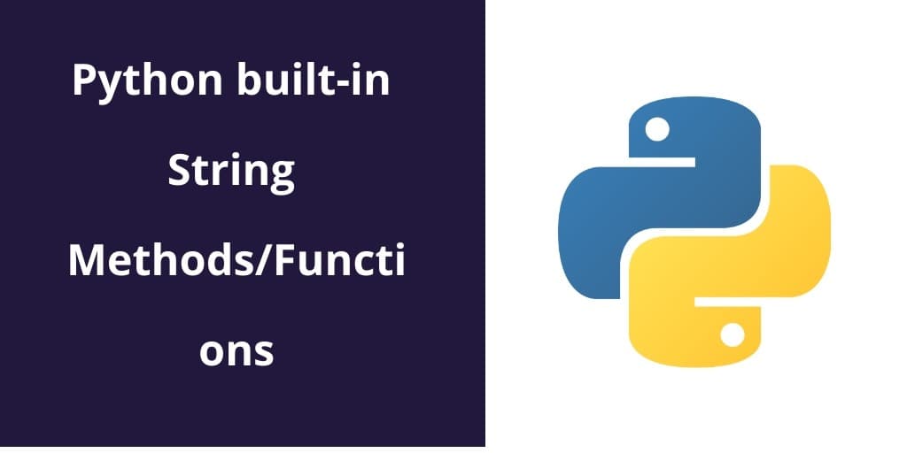 Python Built-in String Methods/  Functions 1 :)